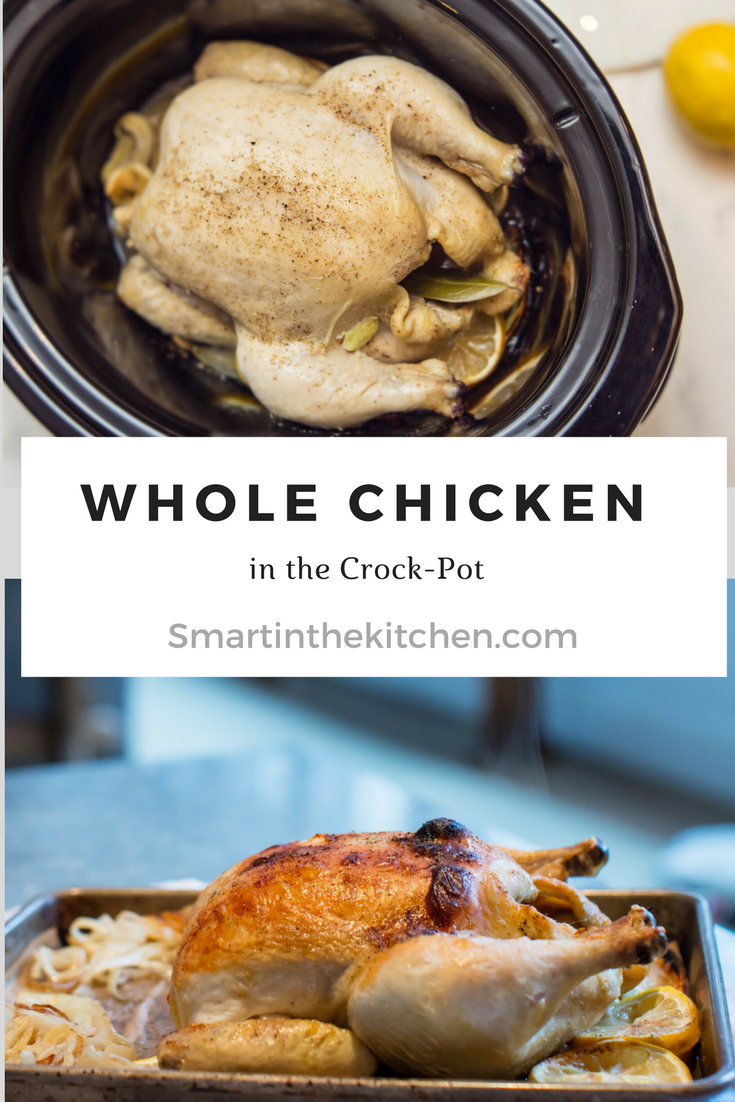 https://smartinthekitchen.com/2017/01/whole-chicken-in-the-crock-pot/whole-chicken-w-website-2/