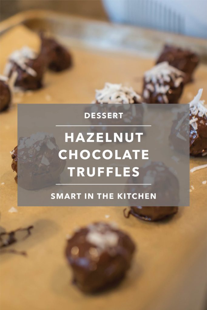 Hazelnut Chocolate Truffles — Smart In The Kitchen