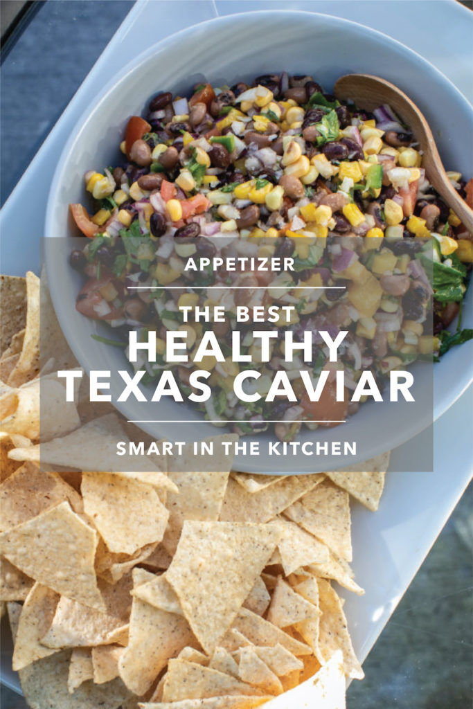 Full of colorful peppers, beans, cilantro and a tangy dressing, healthy Texas caviar is the appetizer you'll make for every gathering this summer.